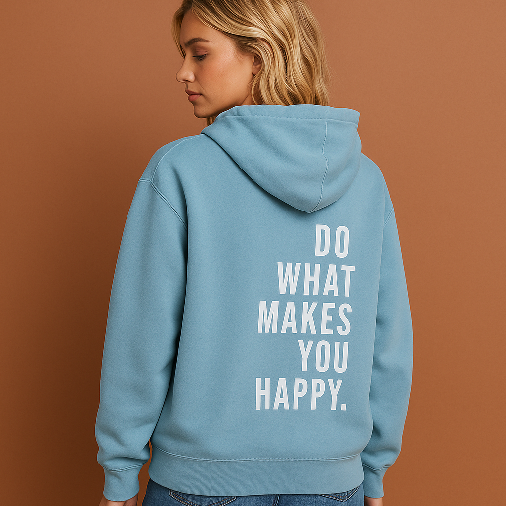Comfortable “Do What Makes You Happy” hoodie for women | Nienke